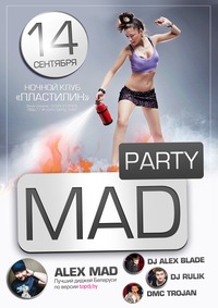"Mad party!" в PLASTiliNe 14 сентября